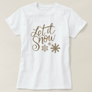 "Let it Snow" Christmas Gold Glitter T-Shirt