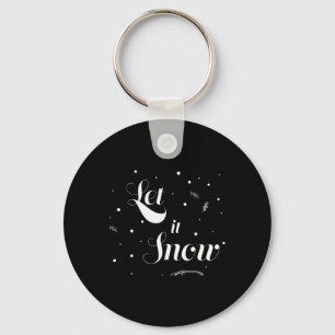 Let It Snow Christmas Holiday Cool T Shirt  Key Ring
