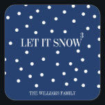 Let It Snow Christmas Holiday Sticker<br><div class="desc">Personalise the custom text above. You can find additional coordinating items in our "Let It Snow" collection.</div>