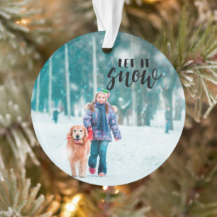Let it Snow Custom Christmas Photo Ornament