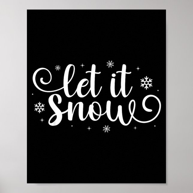 Let It Snow Cute Christmas Snowflakes Winter Holid Poster (Front)