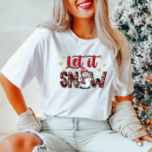 Let it Snow" Cute Snowman Women's  T-Shirt