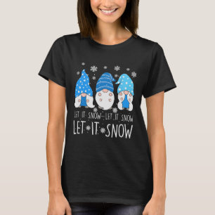 Let It Snow Cute Three Blue Gnome Matching Family T-Shirt