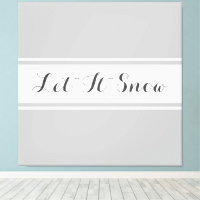 LET IT SNOW Fun Light Grey White Racing Stripes