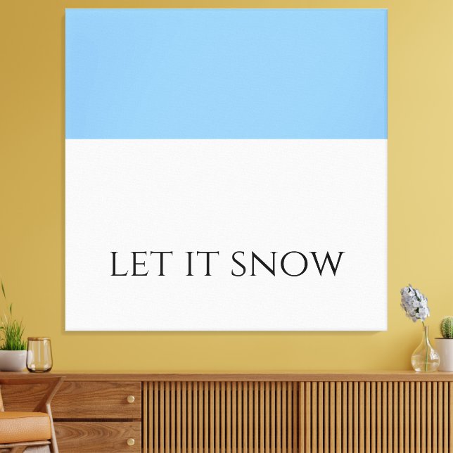 LET IT SNOW Fun White Light Sky Blue Colour Block Canvas Print (Insitu(LivingRoom))