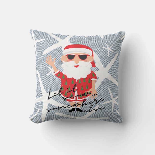Let It Snow Funny Florida Christmas Santa Cushion (Front)