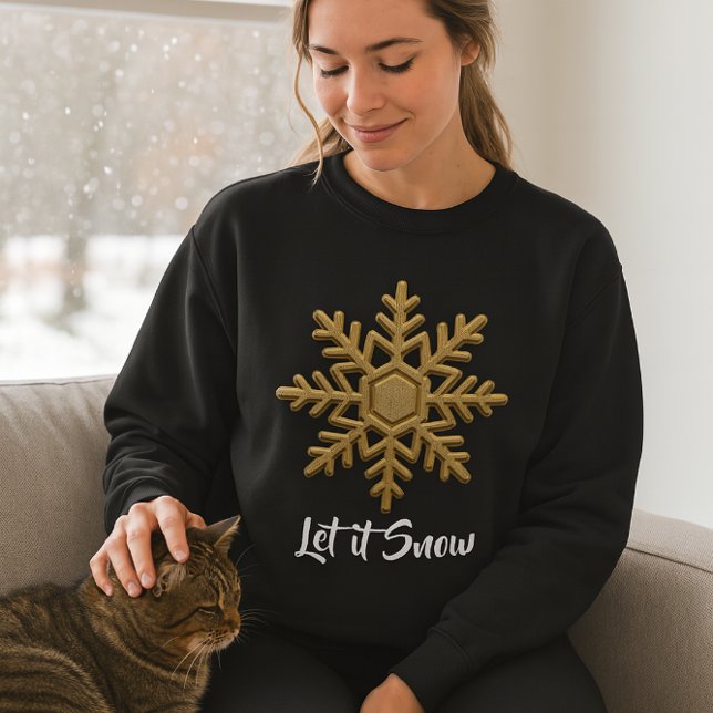 Let it Snow Gold Snowflake on Black  Sweatshirt (cozy and warm "let it snow" sweatshirt)