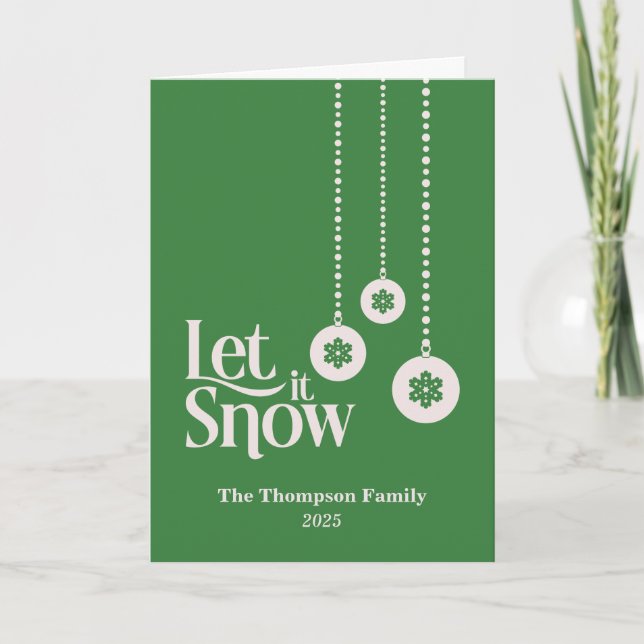"Let it Snow" Green Christmas Card (Front)
