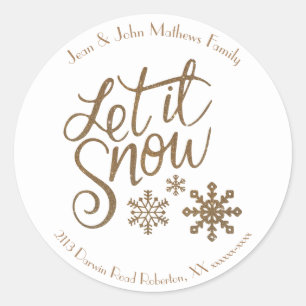Let It Snow In Gold Text Personalised Classic Round Sticker