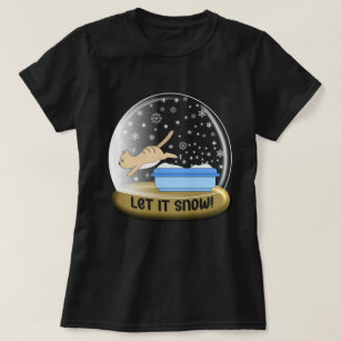 Let It Snow Kitty Litter Snow Globe T-Shirt