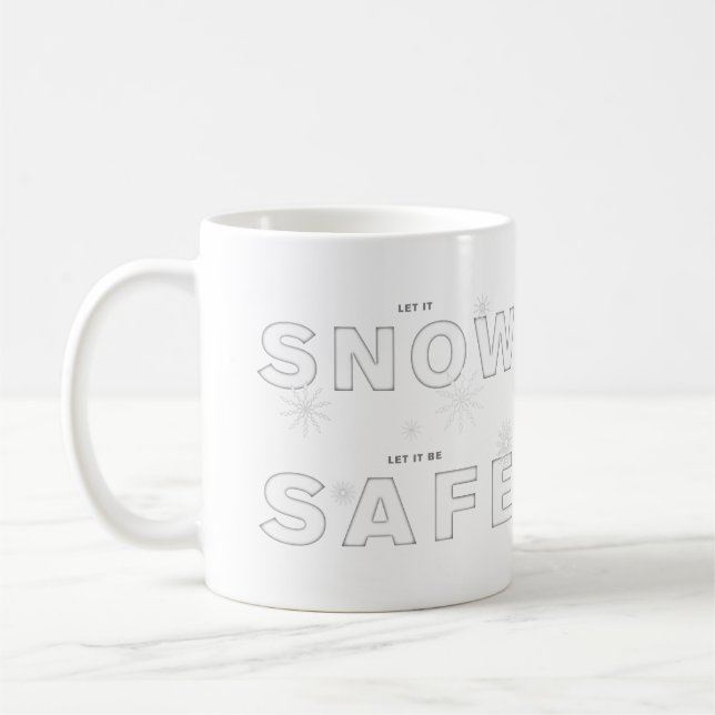 Let it snow, let it be SAFE Coffee Mug (Left)