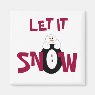 Let it Snow... Magnet