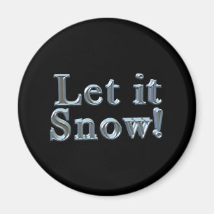 Let It Snow Magnet