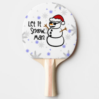 Let it Snow, Man Ping Pong Paddle