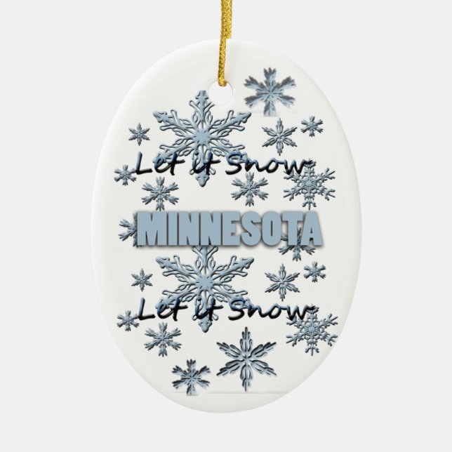 Let it Snow Minnesota  Christmas Ornament (Front)