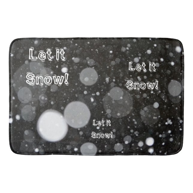 Let it Snow on a Snowy Background Bath Mat (Front)