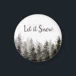 Let It Snow Pine Trees Magnet<br><div class="desc">Rustic pine trees "let it snow" magnet. Customisable</div>