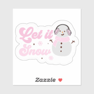 Let It Snow Pink Snowman Holiday