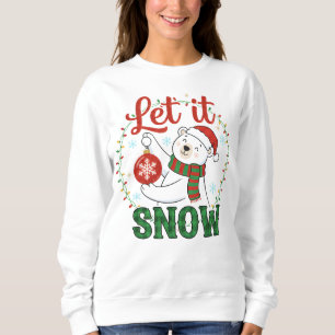 Let It Snow Polar Bear Christmas Sweatshirt