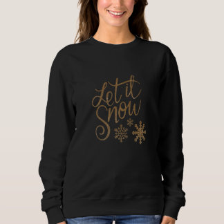Let it snow Premium Sweatshirt