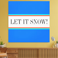 LET IT SNOW Sky Blue Red White Racing Stripes