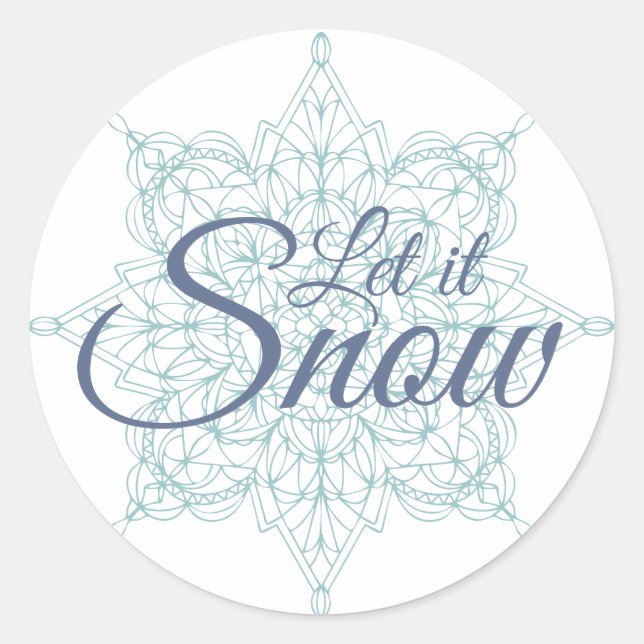 "Let it Snow" Snowflake Design in Blue Classic Rou Round Sticker (Front)