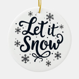 Let it Snow Snowflake Winter Season Chrstmas Ceramic Tree Decoration