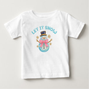 Let It Snow Snowman Baby T-Shirt