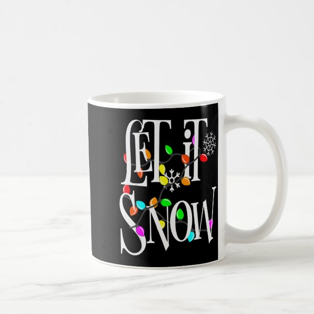 Let It Snow Somewhere Else Funny Christmas  Coffee Mug (Right)