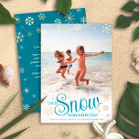 Let It Snow Somewhere Else Travel Photo Real Gold<br><div class="desc">“Let it snow (somewhere else).” A fun, humorous quote with playful, whimsical turquoise typography, real gold foil snowflakes, and your personal message/name/year in real gold foil overlay the photo of your choice. A faux gold snowflake pattern and your personal message in white overlay turquoise blue on the back. Choose from...</div>