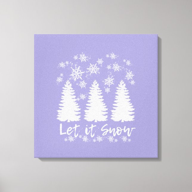 Let it Snow Stretched Canvas Print (Front)