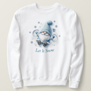 Let It Snow Sweatshirt