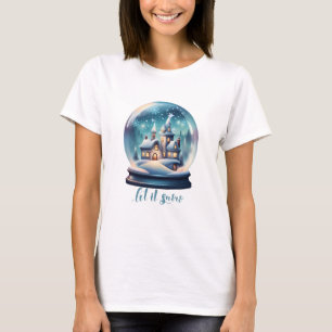 Let It Snow T-Shirt