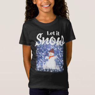 Let it snow T-Shirt
