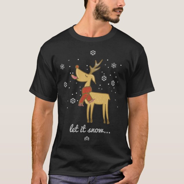 Let It Snow T-Shirt (Front)