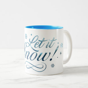Let It Snow Two-Tone Coffee Mug