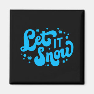 Let It Snow Winter Design _1 Magnet
