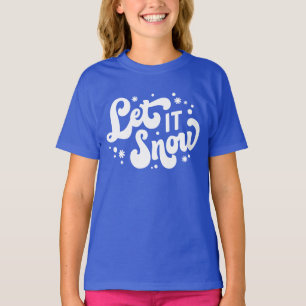 Let It Snow Winter Design T-Shirt
