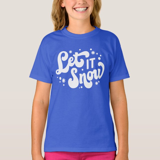 Let It Snow Winter Design T-Shirt (Front)