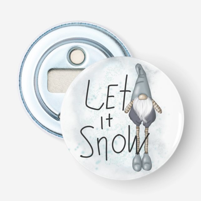 Let it Snow Winter Gnome Bottle Opener (Front)