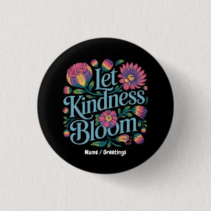 Let Kindness Bloom Be Kind Rainbow Flowers Inspire 3 Cm Round Badge