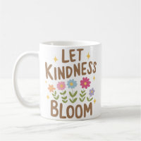 Let Kindness Bloom