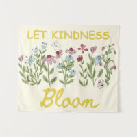 Let Kindness Bloom Floral 
