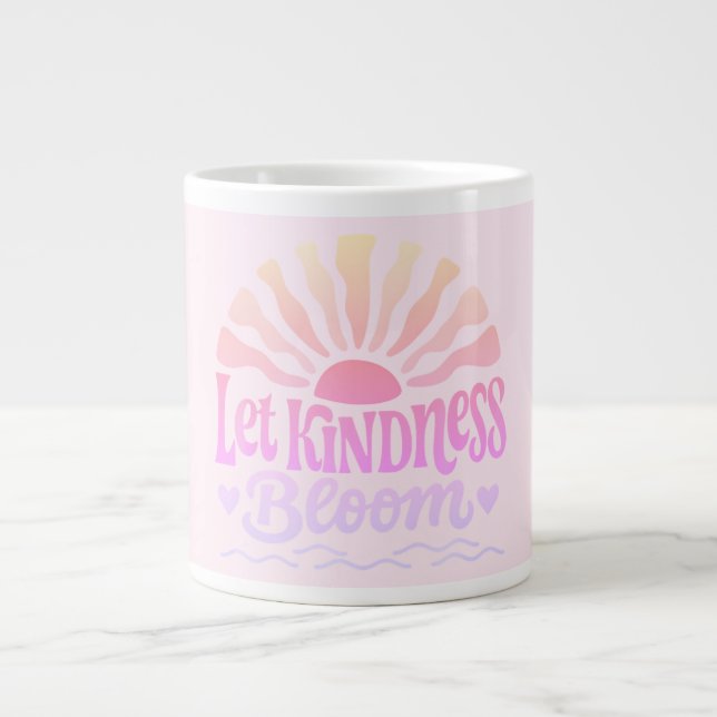 Let kindness bloom.  large coffee mug (Front)