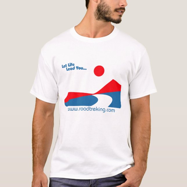 Let Life Lead You - RV Lifestyle T-Shirt (Front)