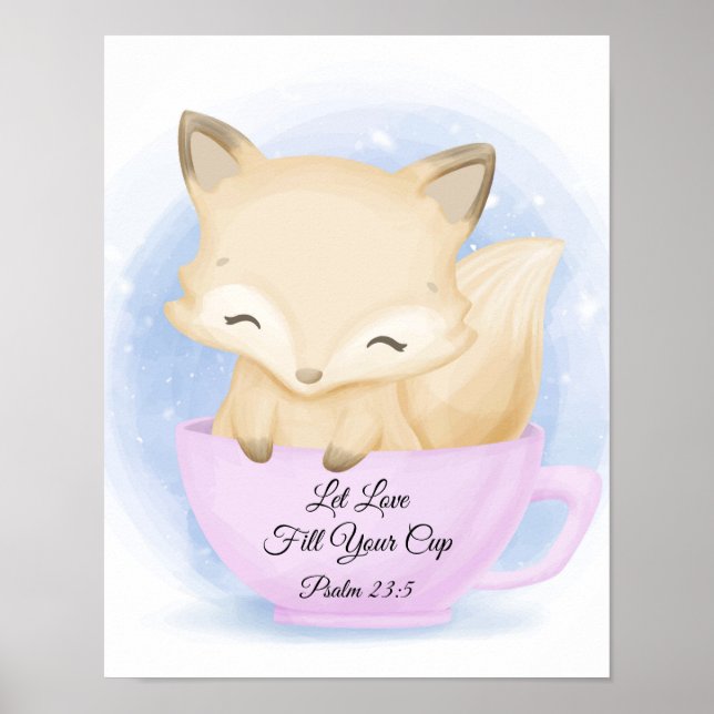 Let Love Fill Cup Fox Animal Poster (Front)