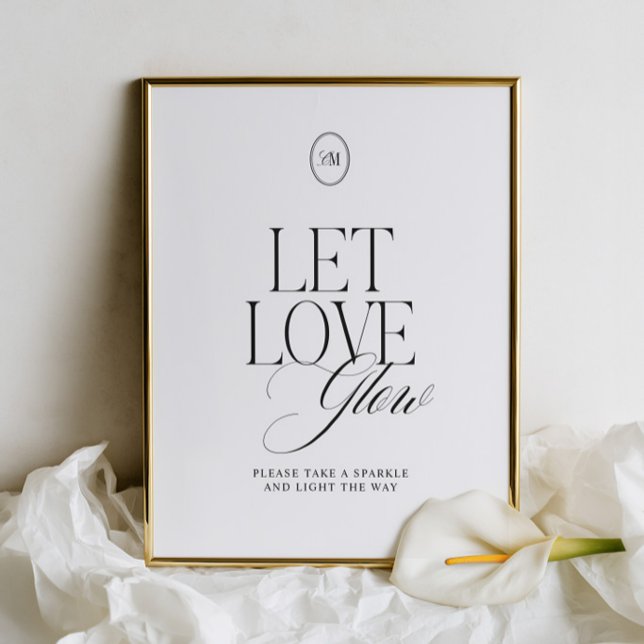 Let Love Glow Sparkler Send Off Wedding Sign (Let Love Glow Sparkler Send Off Wedding Sign)