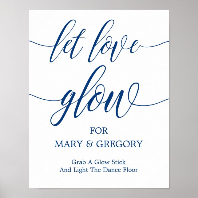 Let Love Glow Wedding Sign Navy Blue Calligraphy (Front)
