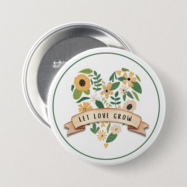 Let Love Grow | Botanical Heart 3" Button (Front & Back)