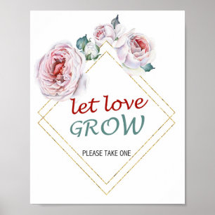 Let Love Grow Sign